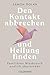 Den Kontakt abbrechen und Heilung finden by Eamon Dolan