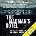 The Madman&#x27;s Hotel 