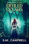 Defiled Oceans: A...