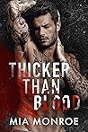 Thicker Than Blood by Mia  Monroe
