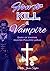 How to Kill a Vampire: Diar...