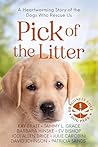 Pick of the Litter by Kay Bratt
