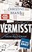 Vermisst - Der Fall Emily by Christine Brand