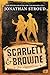 Scarlett & Browne – Die Legendären (Scarlett & Browne, #3)