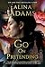 Go On Pretending by Alina Adams