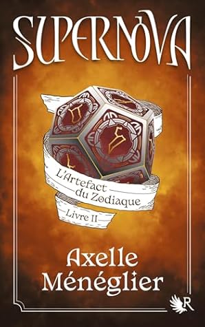 L'Artefact du Zodiaque (Supernova, #2)