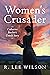 Women's Crusader: Catharine...
