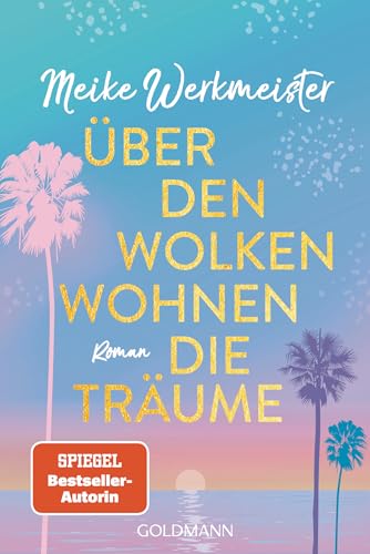 Über den Wolken wohnen die Träume (Kindle Edition)