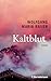 Kaltblut