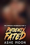 Phoenix Fated by Ashe Moon