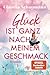 Glück ist ganz nach meinem Geschmack: Roman (German Edition)