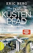 Der Küstenpfad: Kriminalroman (Doro Kagel 4)