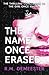 The Name Once Erased (The Girl Once Known Book 3)