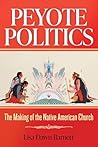 Peyote Politics: ...