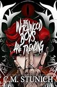 The Witchwood Boys Are Trending (Witchwood Boys #1)