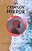 The Crimson Mirror (Haven o...