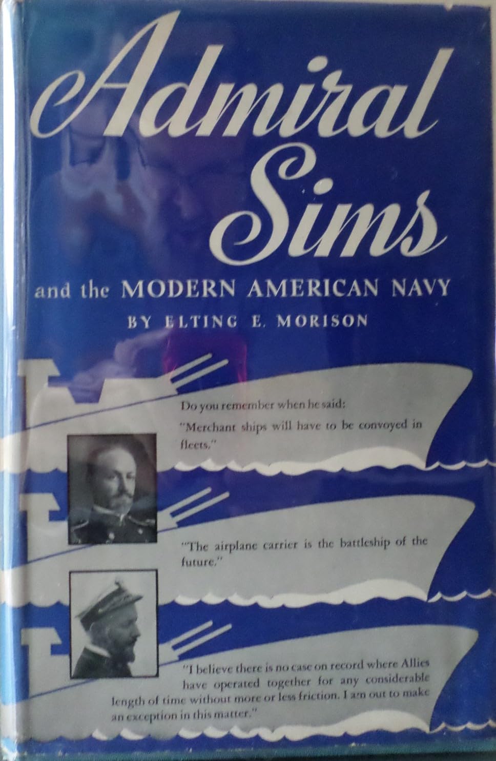 Admiral Sims and the Modern American Navy