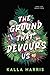 The Ground That Devours Us