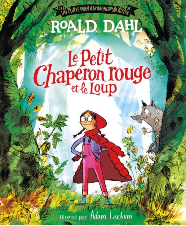 Le petit chaperon rouge et le loup: Un conte peut en cacher un autre (Paperback)
