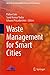 Waste Management for Smart ...