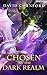 Chosen Of The Dark Realm (T...