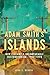Adam Smith’s Islands: New Z...