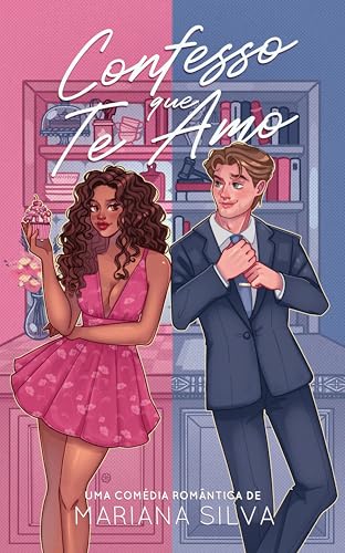 Confesso que te amo (Portuguese Edition)