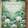 Cultivating Focus: An ADHD Journey Through Mindfulness and Growth