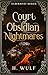 Court of Obsidian Nightmares by H. Wulf