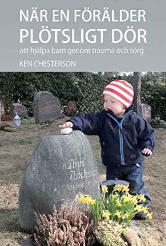 När en förälder plötslig dör (Hardcover)