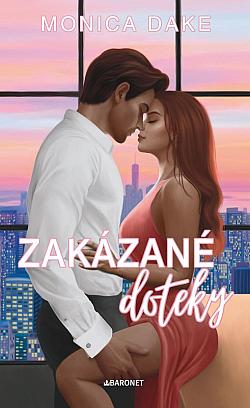 Zakázané doteky (Zakázané doteky, #1)