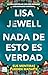 Nada de esto es verdad