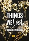 Things We Lost