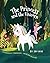 The Princess and the Unicor...