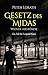 Gesetz des Midas – Wiener Abgründe by Peter Lorath