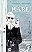Karl: Roman | Das schillern...