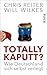 Totally kaputt?: Wie Deutsc...
