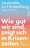 Wie gut wir sind,...