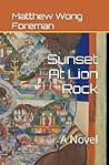 Sunset At Lion Ro...
