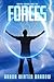 Forces: In Search of Power (Kinetics Sequence, #2)