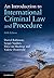 An Introduction to International Criminal Law and Procedure