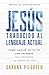 Jesús traducido al lenguaje...