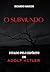 O SUBMUNDO by Ricardo Marchi