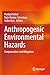 Anthropogenic Environmental Hazards: Compensation and Mitigation