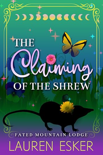 The Claiming of the Shrew (Fated Mountain Lodge #4)