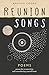 Reunion Songs  by Amanda Cooke