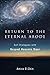 Return to the Eternal Abode...