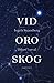 Vid oro skog