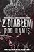 Z diabłem pod ramię (Psychopaci z Areny Śmierci, #1)
