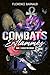 Combats Enflammés - Tome 2:...